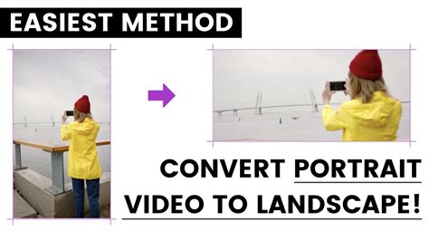 How to Convert Portrait Video to Landscape (The Free & Quick Way in ...