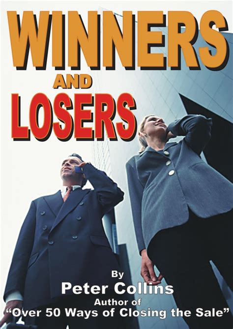 Winners and Losers / by Peter Collins