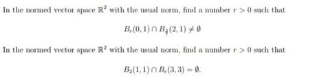 Solved In the normed vector space R2 with the usual norm, | Chegg.com