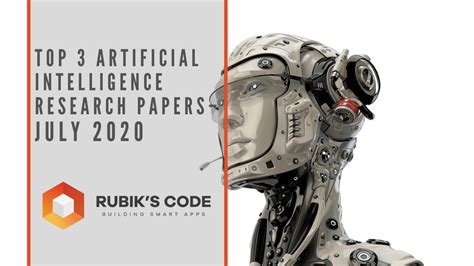 Top 3 Artificial Intelligence Research Papers – July 2020