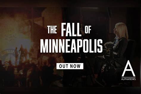 Viewers praise 'The Fall of Minneapolis' documentary - Alpha News