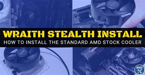 AMD Stock Cooler Installation Guide (Wraith Stealth)