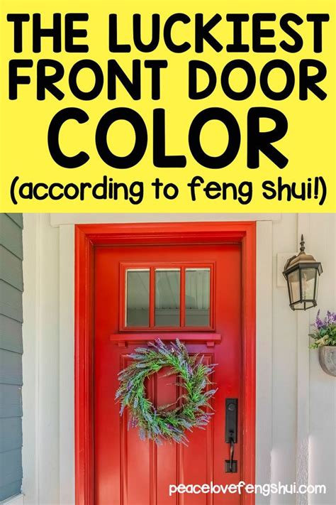 a red front door with the words, the luckiest front door color according to feng shu