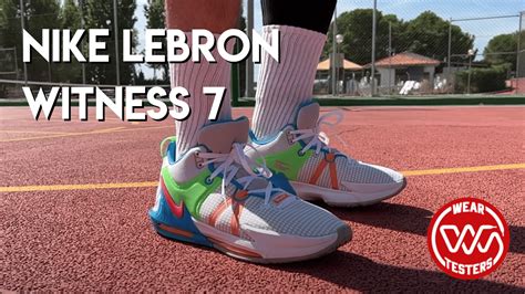 Nike LeBron Witness 7 Performance Review - WearTesters