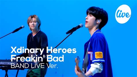 [4K] Xdinary Heroes - “Freakin' Bad” Band LIVE Concert [it's Live] K ...