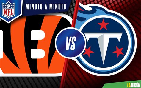 Bengals vs Titans | Ronda Divisional NFL Playoffs 2022: RESUMEN - Grupo ...