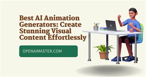 Best AI Animation Generators - Open AI Master