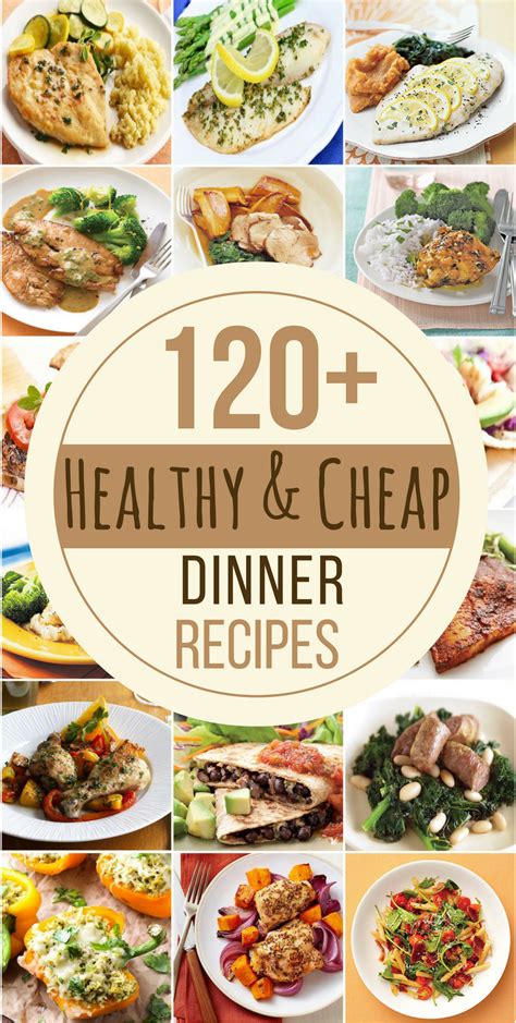 120 Healthy and Cheap Dinner Recipes - Prudent Penny Pincher