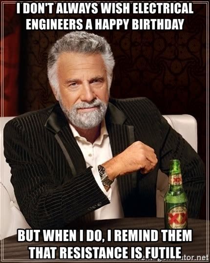 12++ Birthday Memes For Engineers - Factory Memes