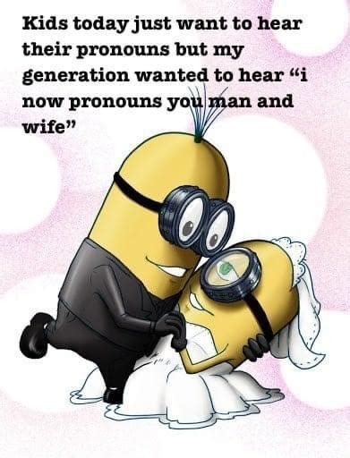 Minion Quote: Marriage Level : r/MBMBAM