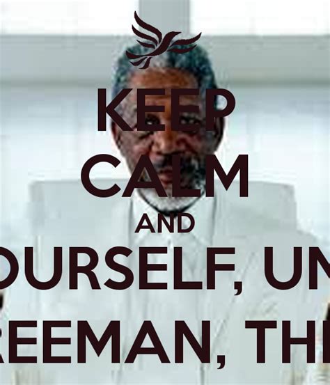 Morgan Freeman Famous Quotes. QuotesGram