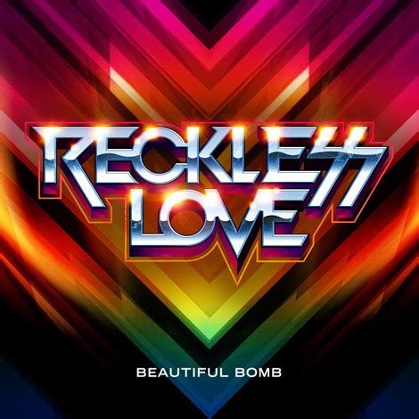 Beautiful Bomb cover for Reckless Love – Signalnoise