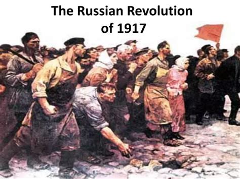 PPT - The Russian Revolution of 1917 PowerPoint Presentation - ID:3044943