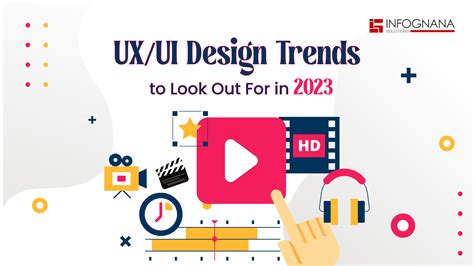 UX/UI Design Trends to Look Out For in 2023 | Infognana Solutions