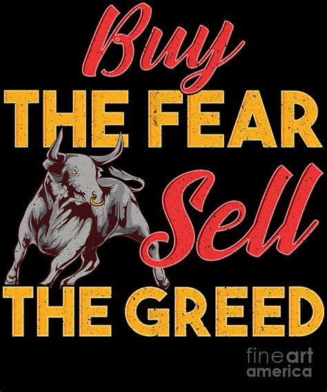 Buy The Fear Sell The Greed Trading Investing Digital Art by The ...