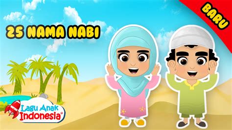 Nama Nama Nabi - Lagu Anak Islami - Lagu Anak Indonesia - YouTube