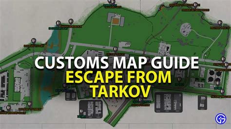 Escape From Tarkov Customs Map Guide 2023 - Gamer Tweak