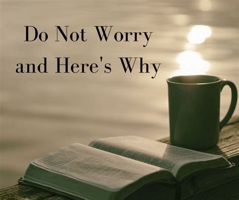 Do Not Worry and Here's Why - LetterPile