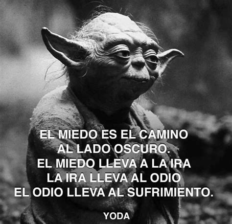 Yoda: no fear...no suffer | Yoda quotes, Fear leads to anger, Star wars quotes