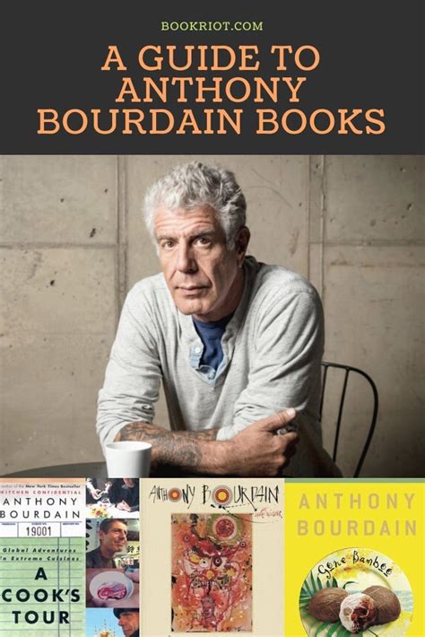 Anthony Bourdain Books To Experience | Book Riot