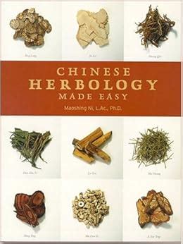 Chinese Herbology Made Easy: Maoshing Ni: 9780937064122: Amazon.com: Books