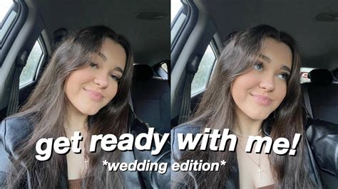 GET READY WITH ME (for a wedding!) - YouTube