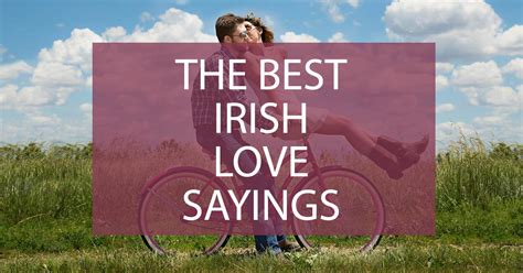 Best Irish Love Sayings and Quotes