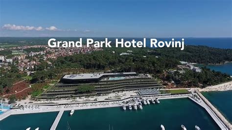 Grand Park Hotel Rovinj - YouTube