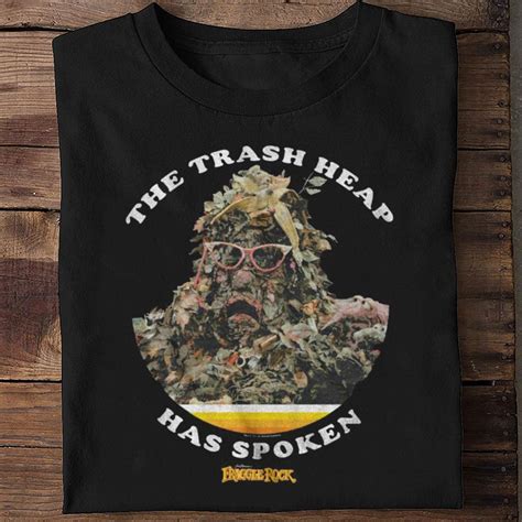 Fraggle Rock The Trash Heap Has Spoken Shirt - Donnashirts