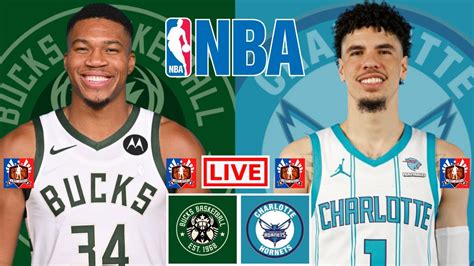 NBA LIVE – BUCKS vs HORNETS Live Today – MIL vs CHA Live – Milwaukee Bucks vs Charlotte Hornets ...