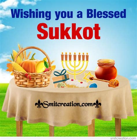 Wishing You A Blessed Sukkot - SmitCreation.com