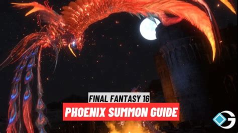 Phoenix Summon Guide in Final Fantasy 16 (FF16) - GameRiv