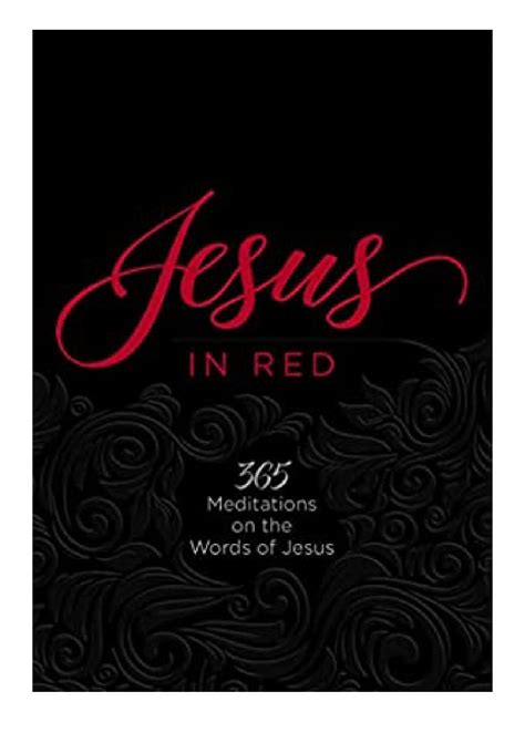 [DOWNLOAD IN @PDF] Jesus in Red 365 Meditations on the Words of Jesus [W.O.R.D]