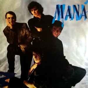 Maná - Maná | Releases, Reviews, Credits | Discogs