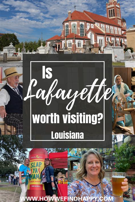 Is Lafayette Louisiana Worth Visiting? - How We Find Happy