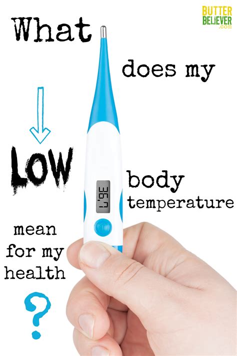 Low Body Temperature? What Your Thermometer Can Tell You About Your ...