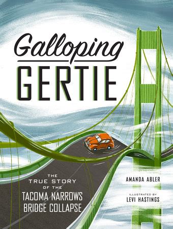 Galloping Gertie - Sasquatch Books