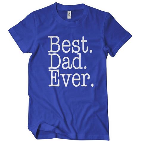 Best Dad Ever T-Shirt Mens T-Shirt - Textual Tees