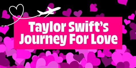 Taylor Swift's Epic 13,326-Mile Journey For Love