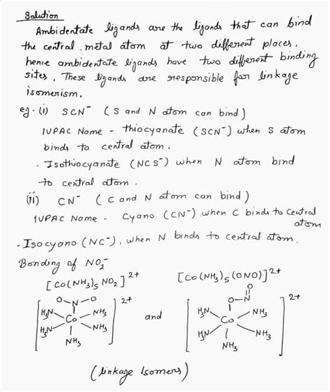 [Solved] What is an ambidentate ligand? Give two examples other than NO2.... | Course Hero