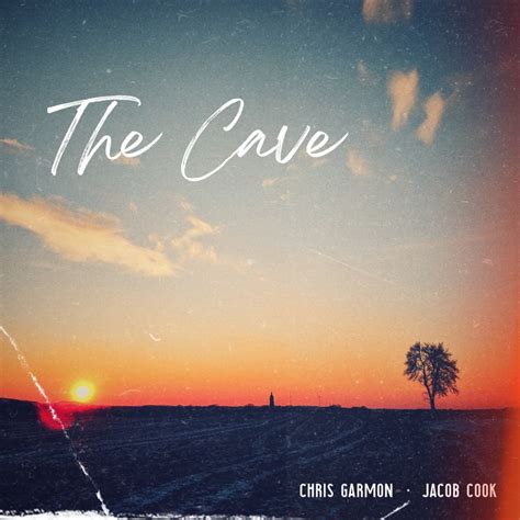 ‎The Cave - Single - Album by Chris Garmon & Jacob Cook - Apple Music