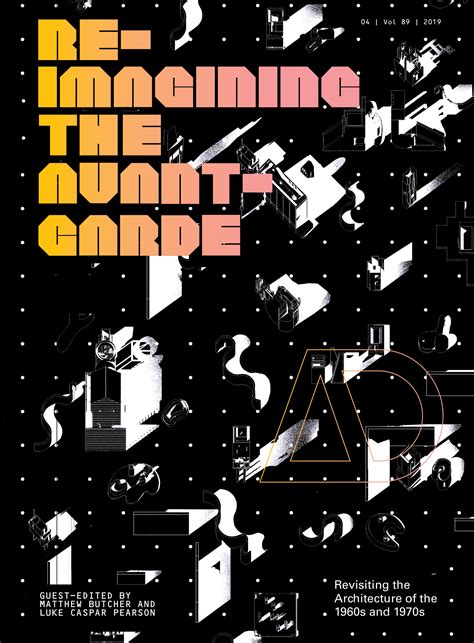 Re‐imagining the Avant‐Garde: revisiting the Architecture of the 1960s ...