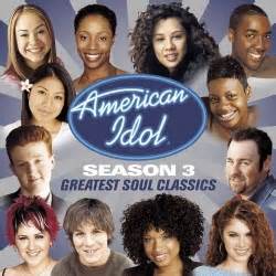 Various Artists - American Idol Season 3: Greatest Soul Classics Album ...