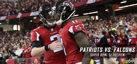 Patriots vs Falcons Predictions, Odds, Picks: Super Bowl 51