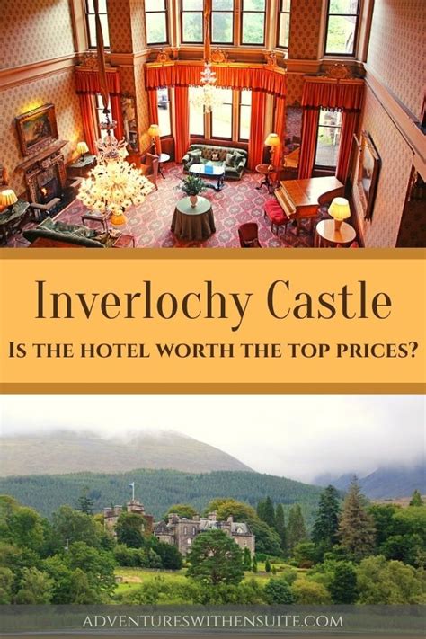 Is Luxurious Inverlochy Castle Hotel Worth the Price? - Adventures with Ensuite