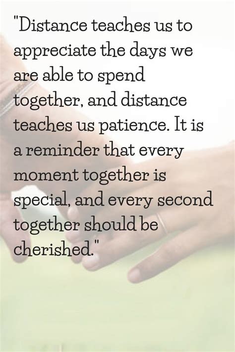 two hands holding each other with the quote distance teaches us to appreciate the days we are ...