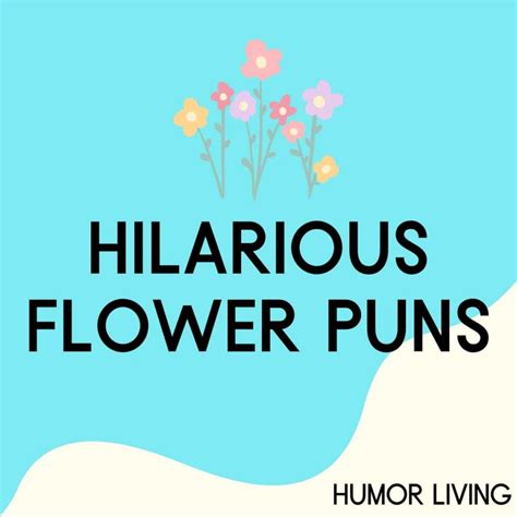 100+ Hilarious Flower Puns to Bloom Laughter - Humor Living