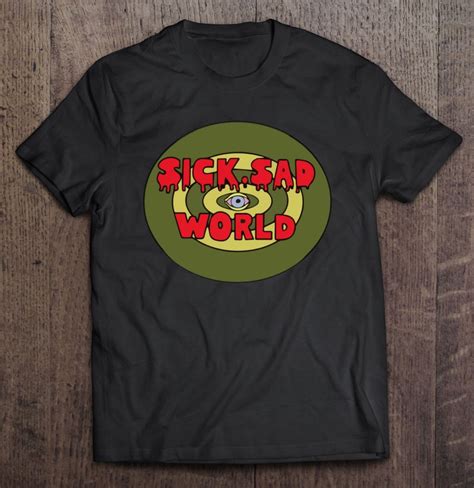 Daria Sick Sad World Classic T-Shirts, Hoodies, SVG & PNG | TeeHerivar