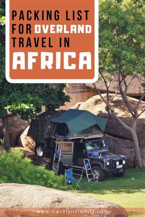 The ULTIMATE Africa packing list for families overlanding | Africa ...