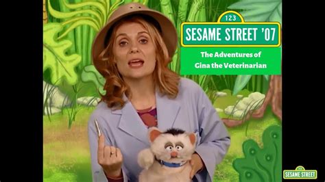 Sesame Street '07: The Adventures of Gina the Veterinarian - YouTube